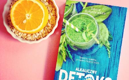 Alkaliczny detoks: Beata Sokołowska radzi, jak odtruć organizm i sobie nie zaszkodzić